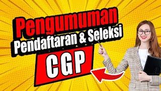 PENGUMUMAN SELEKSI CGP TERUPDATE SELEKSI TAHAP 1 DAN SELEKSI TAHAP 2 CALON GURU PENGGERAK