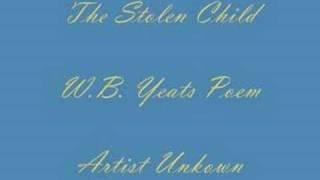 W.B. Yeats - The Stolen Child