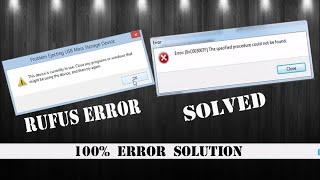 Rufus error [SOLVED] Error The Specified Procedure Could Not Be Found l 100% error solution l