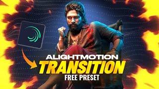 Alightmotion FREE Transitions and CC (Link +XML) Alight motion preset