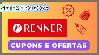 Cupom LOJAS RENNER Setembro 2024 | CUPOM RENNER Cupom de Desconto Válido Como usar RENNER