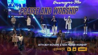 PRAISE AND WORSHIP WITH BOY RICHARD & NEW POWER WORSHIP