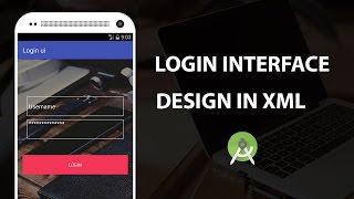 Login interface design in xml using Android studio