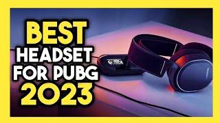 Top 7 Best Headset for PUBG In 2023