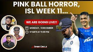 Disaster For India in Pink Ball Test | Another Record for Sunil Chhetri | Sport Circle Live