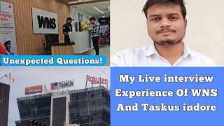 My Live interview Experience Of Wns indore And TaskUs indore | Salary? | interview Questions
