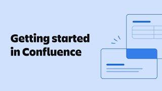 Getting Started in Confluence | Confluence | Atlassian