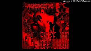 hangingskeletons - SNUFF UNCUT (Official Audio)