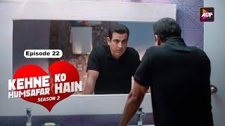 KEHNE KO HUMSAFAR HAIN SEASON 2 - Episode 22 - Ronit Bose Roy, Mona Singh, Gurdeep KohliIn