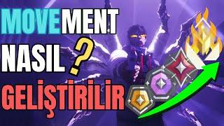 MOVEMENT GELİŞTİRME REHBERİ 2024 | NASIL DAHA İYİ MOVEMENT ATABİLİRSİN? | VALORANT