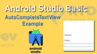 Android Auto Complete TextView - Android Studio Tutorial