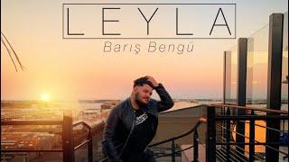 Barış Bengü - Leyla