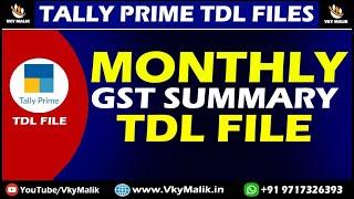 GST Monthly Summary TDL File | Tally Prime Free TDL Download  | TDL File  For Tally Prime