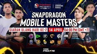  Siaran Ulang: Snapdragon Mobile Masters 2024 2024 | Hari 2 | Free Fire