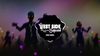 Westside Squad Remix : jombie ft Dế Choắt & Endless || tụi mày chỉ biết hút không chịu đi khám phá