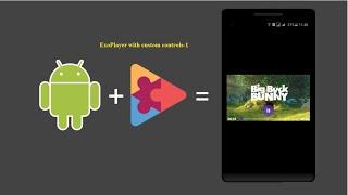 Exoplayer  : Adaptive media streaming on Android-1