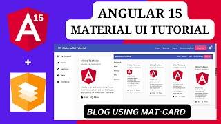 MAT-CARD in angular material UI | create Blog & Post in angular| |Angular 15 -  Material UI Tutorial