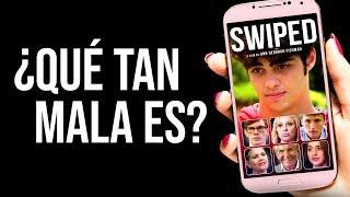 ¿QUÉ TAN MALA ES: SWIPED (2018)?