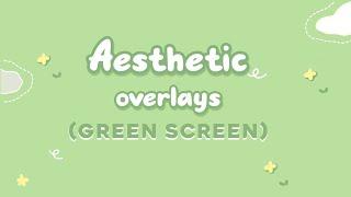 AESTHETIC GREEN SCREEN OVERLAYS/BORDERS  No credits  Part-5