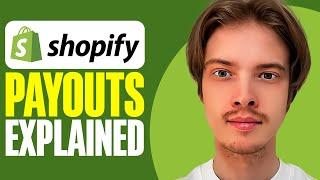 Shopify Payouts Explained | Shopify Payout Schedule