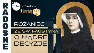 Różaniec Teobańkologia ze św. Faustyną o mądre decyzje 20.05 Poniedziałek