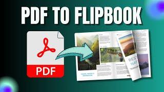 How To Convert PDF To Flipbook For Free