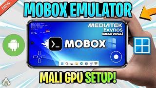 Mobox PC Emulator Android - Mali GPU Setup/Settings/Gameplay! (Mediatek/Exynos)