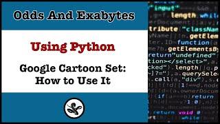 Using Python: Google Cartoon Portraits: How to select the ones you love