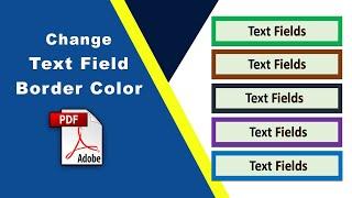 How to change the border color of a text field in pdf (Prepare Form) using Adobe Acrobat Pro DC