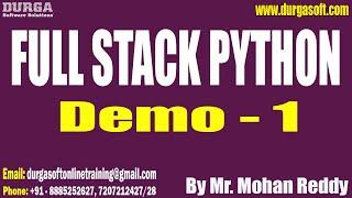 FULL STACK PYTHON tutorials || Demo - 1 || by Mr. Mohan Reddy On 14-12-2022 @6AM IST