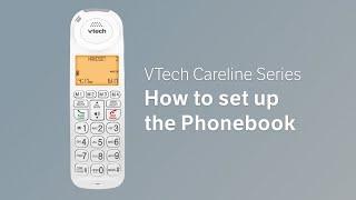 How to set up the Phonebook - VTech Careline Series SN5127/SN5147