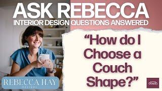 Expert Advice on Picking the Best Couch Shape