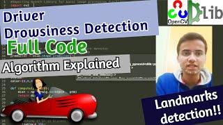 Computer Vision Project | Driver drowsiness detection | Full code explanation | OpenCV Python Dlib
