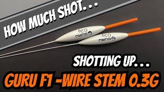 Match Fishing Rig Guide - Shotting Up A Rig - Guru F1 Wire Stem 0.3g - How Much Shot.....?