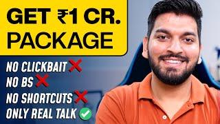 How To Get The Highest Package in Your College? | Love Babbar