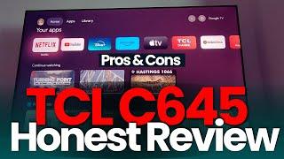 TCL C645 55inch 4K QLED Google TV - Honest review after 8 months