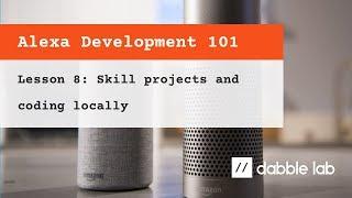 08 - Coding Alexa skills on your local computer