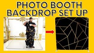 How to set up the BEST PHOTO BOOTH BACKDROP