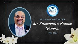 In Loving Memory - MR RAMENDHRA NAIDOO [VIVIAN] (1965 - 2025)