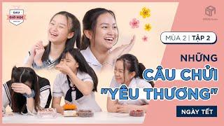 [SAU GIỜ HỌC] TẬP 2: NHỮNG CÂU CHỬI “YÊU THƯƠNG” | DADA Studio Việt Nam