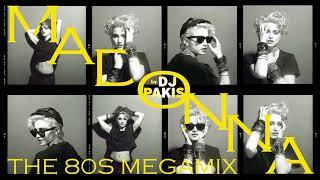 Madonna - The 80s megamix by DJPakis