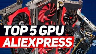 TOP 5 GPU ON ALIEXPRESS [GRAPHIC CARDS]