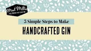 5 Simple Steps to make Handcrafted Gin Kit with Mad Millie