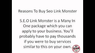 Need Reasons To Buy SEO Link Monster?