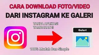 Cara Download Video Instagram Tanpa Aplikasi Tambahan Terbaru | Cara Menyimpan Video Di Instagram