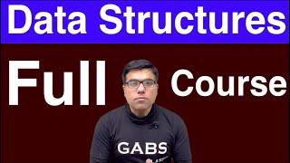 Data Structures Full Course |Data Structures Using C |Data Structures in C | DS Full Course in Hindi