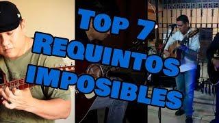 Top 7 Los Requintos mas Dificiles del Campirano