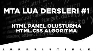 MTA LUA DERSLERİ #1 | HTML PANEL OLUŞTURMA | HTML ALGORİTMA + CSS