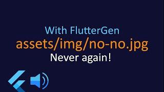 Use FlutterGen to never access assets by path again