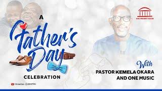 SUNDAY SERVICE | FATHER'S DAY CELEBRATION | PASTOR KEMELA OKARA | 9AM